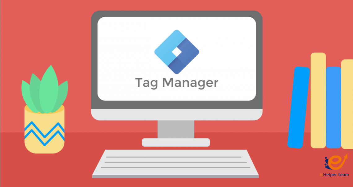 خطوات استخدام Google Tag Manager